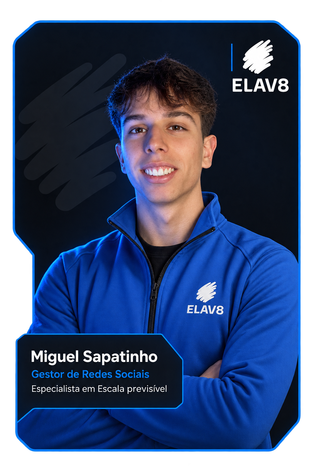 Miguel Sapatinho, Gestor de Redes Sociais da ELAV8